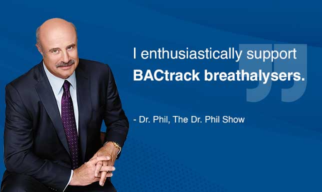 Dr. Phil enthusiastically support BACtrack breathalysers